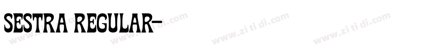 Sestra Regular字体转换 Sestra Regular字体转换